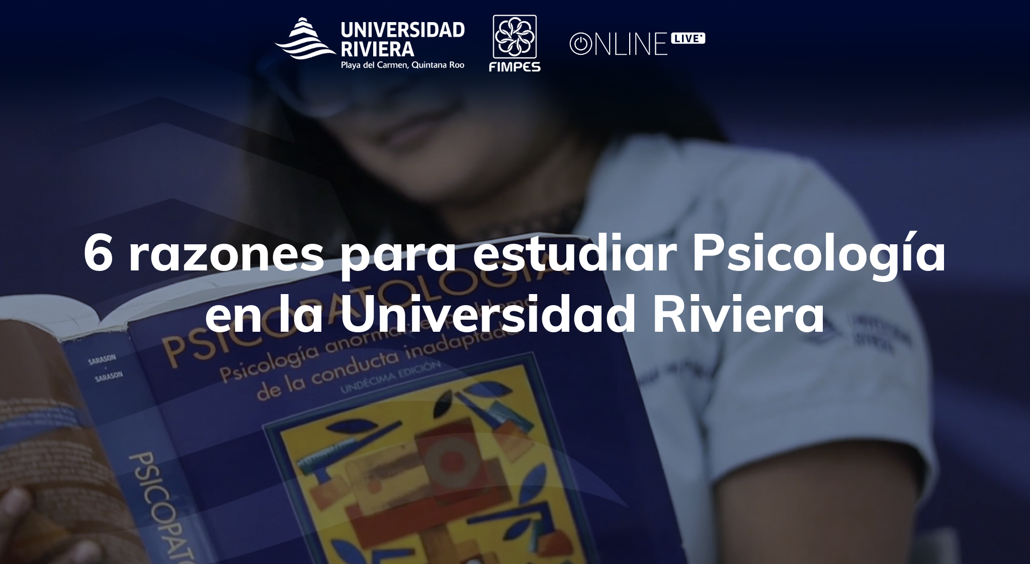 Razones Para Estudiar Psicolog A En La Universidad Riviera